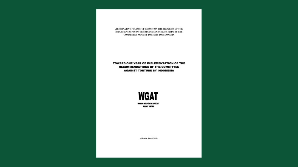 Toward One Year of Implementations of the Recommendations of the Committee Against Torture by Indonesia