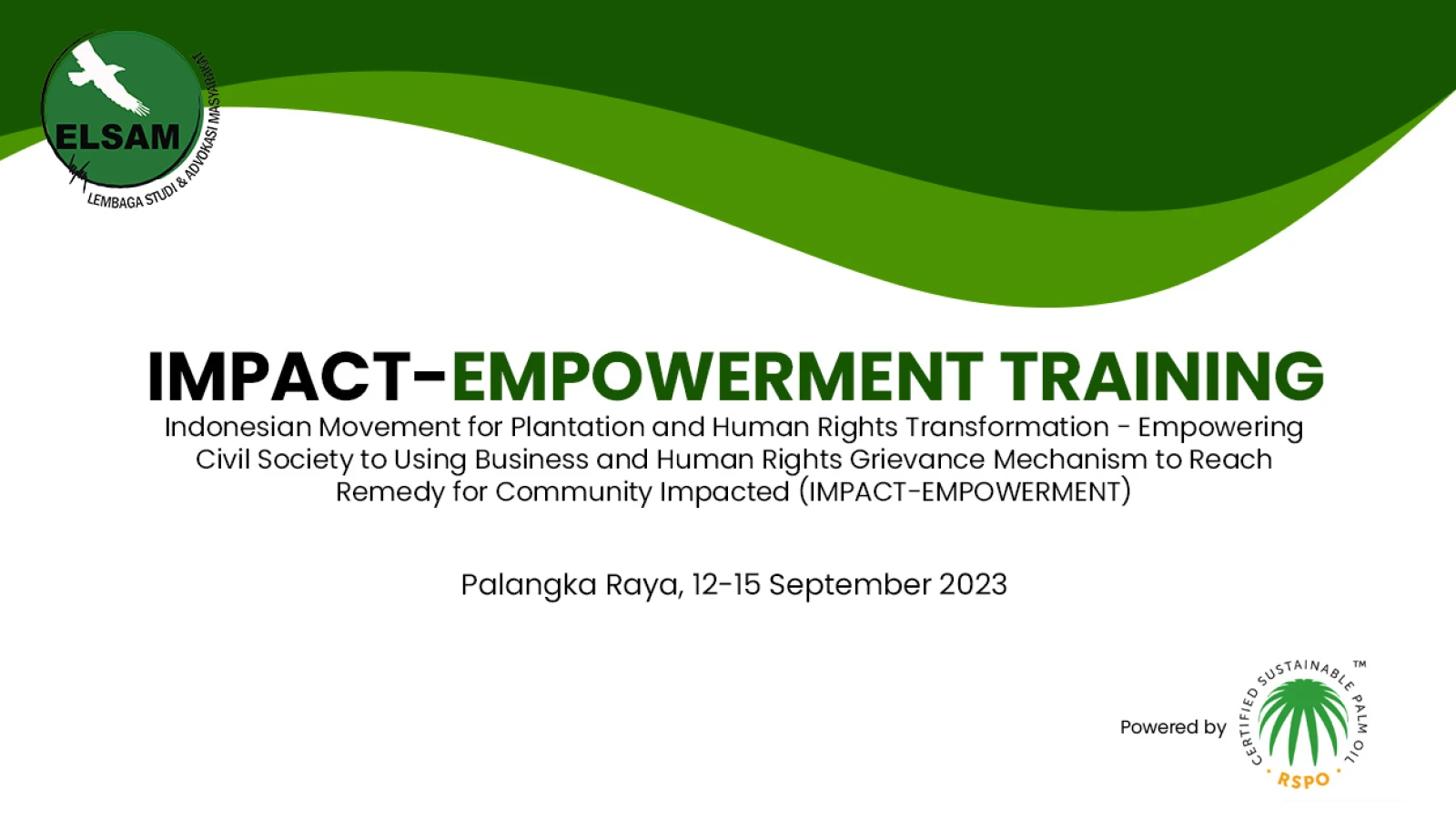 IMPACT-EMPOWERMENT TRAINING (Kalimantan Tengah)