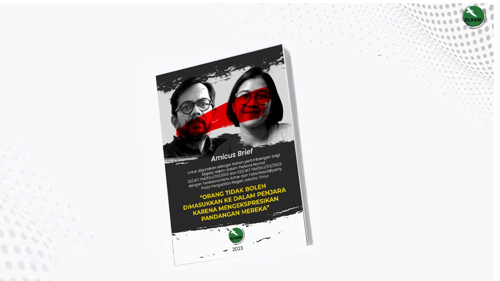 Amicus Brief Kasus Kriminalisasi Haris Azhar dan Fatia Maulidiyanty
