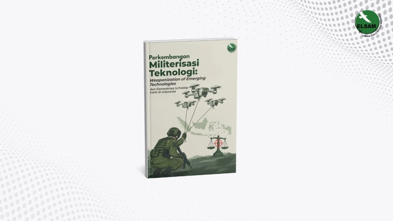 Perkembangan Militerisasi Teknologi: Weaponization of Emerging Technologies dan Dampaknya terhadap HAM di Indonesia