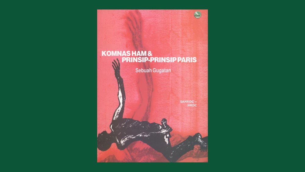 KOMNAS HAM dan Prinsip-prinsip Paris: Sebuah Gugatan