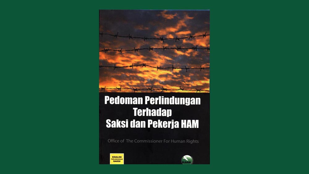 Pedoman perlindungan terhadap saksi dan pekerja HAM