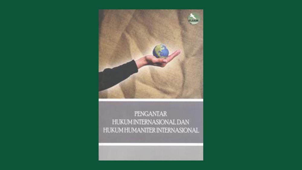 Pengantar Hukum Internasional dan Hukum Humaniter Internasional