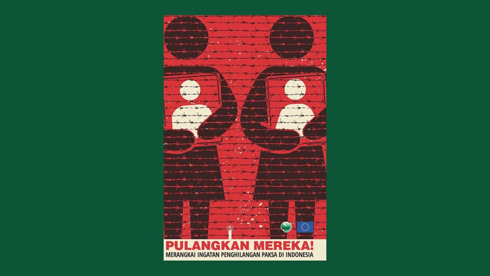 Pulangkan Mereka! Merangkai Ingatan Penghilangan Paksa di Indonesia
