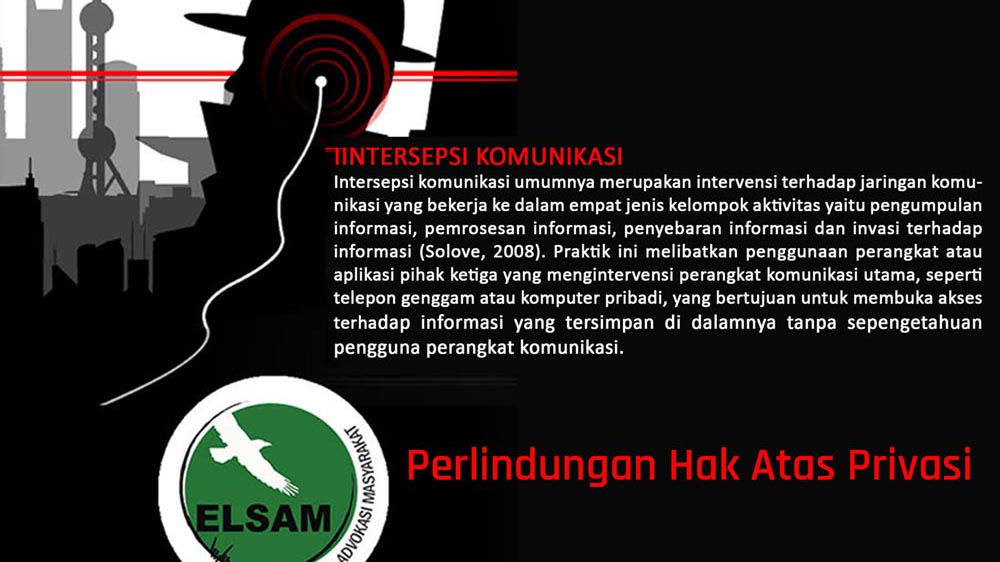 Pasal Penyadapan dalam RUU Perubahan UU Terorisme Harus Sejalan dengan Prinsip Perlindungan Hak Atas Privasi