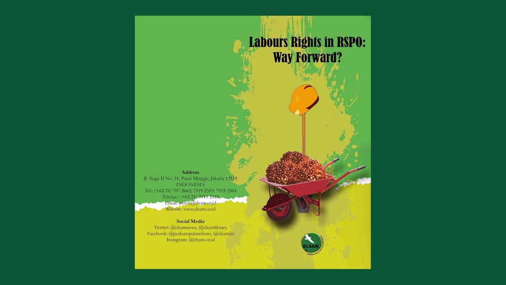 Labours Rights in RSPO: Way Forward?