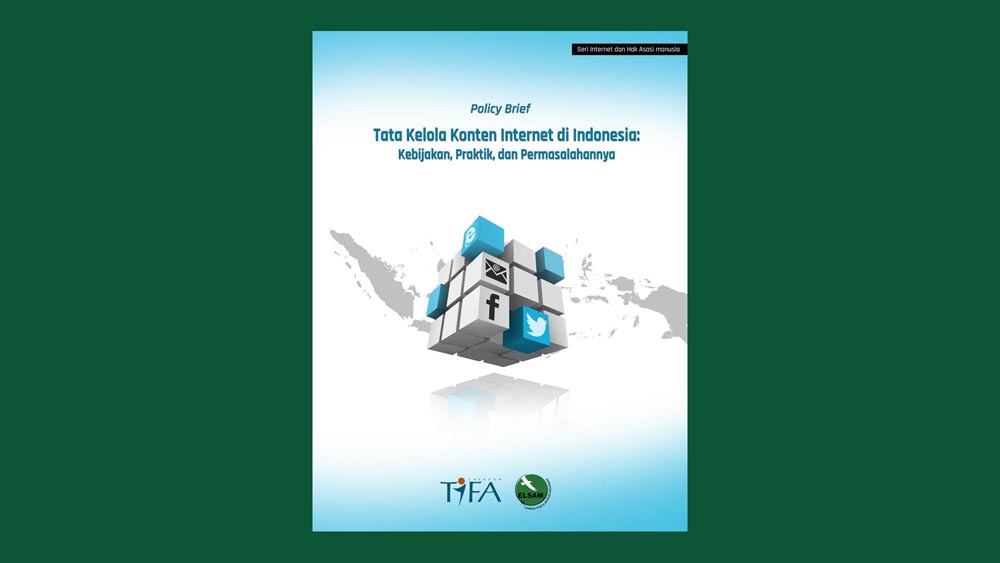 Tata Kelola Konten Internet di Indonesia: Kebijakan, Praktik, dan Permasalahannya