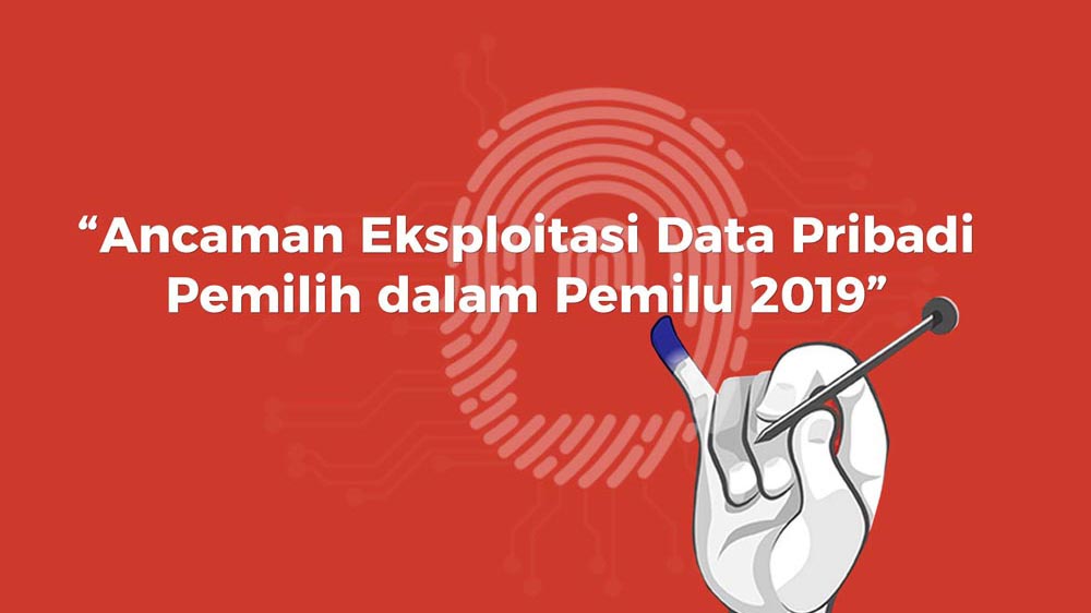 Eksploitasi Data Pribadi Pemilih Dalam Pemilu Mengancam Demokrasi