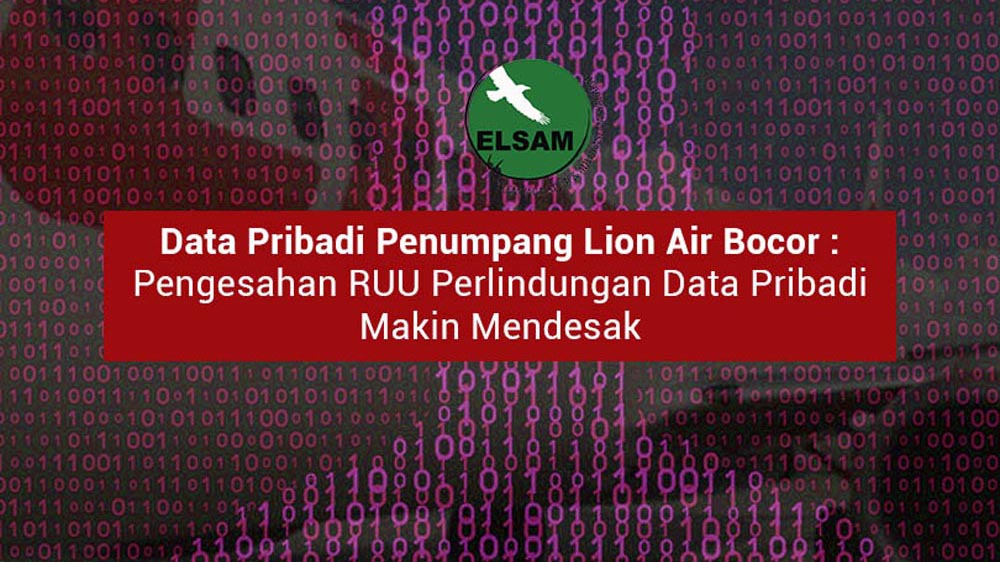 Data Pribadi Penumpang Lion Air Bocor:  Pengesahan RUU Perlindungan Data Pribadi Makin Mendesak