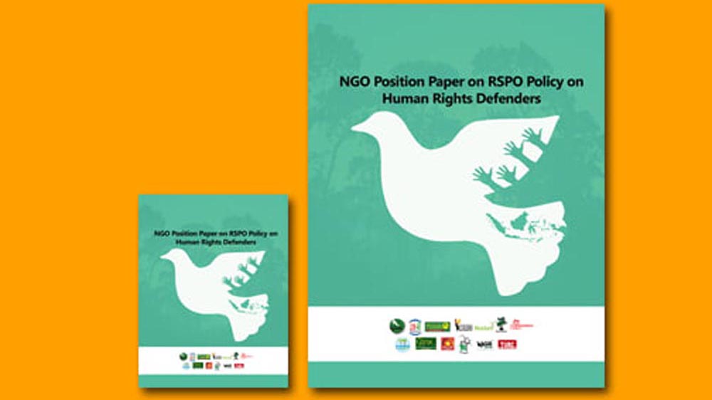 NGO Position Paper On RSPO Policy On Human Rights Defenders
