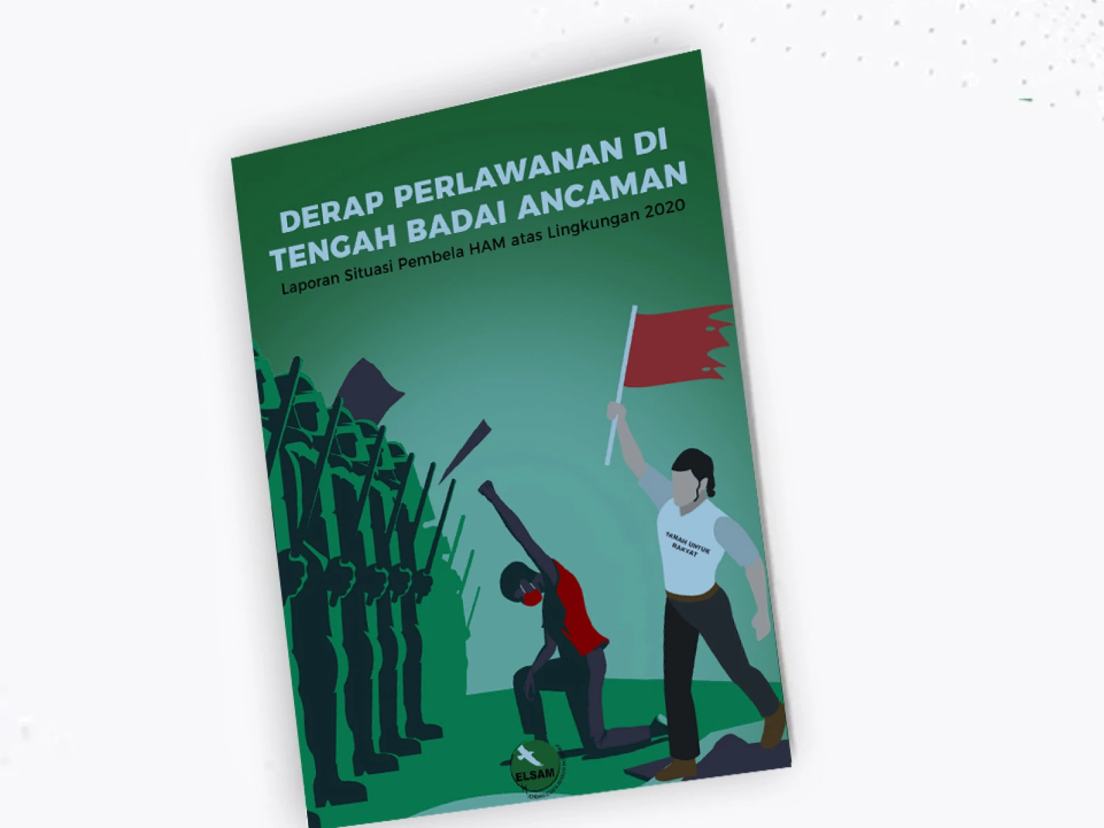 Derap Perlawanan di Tengah Badai Ancaman