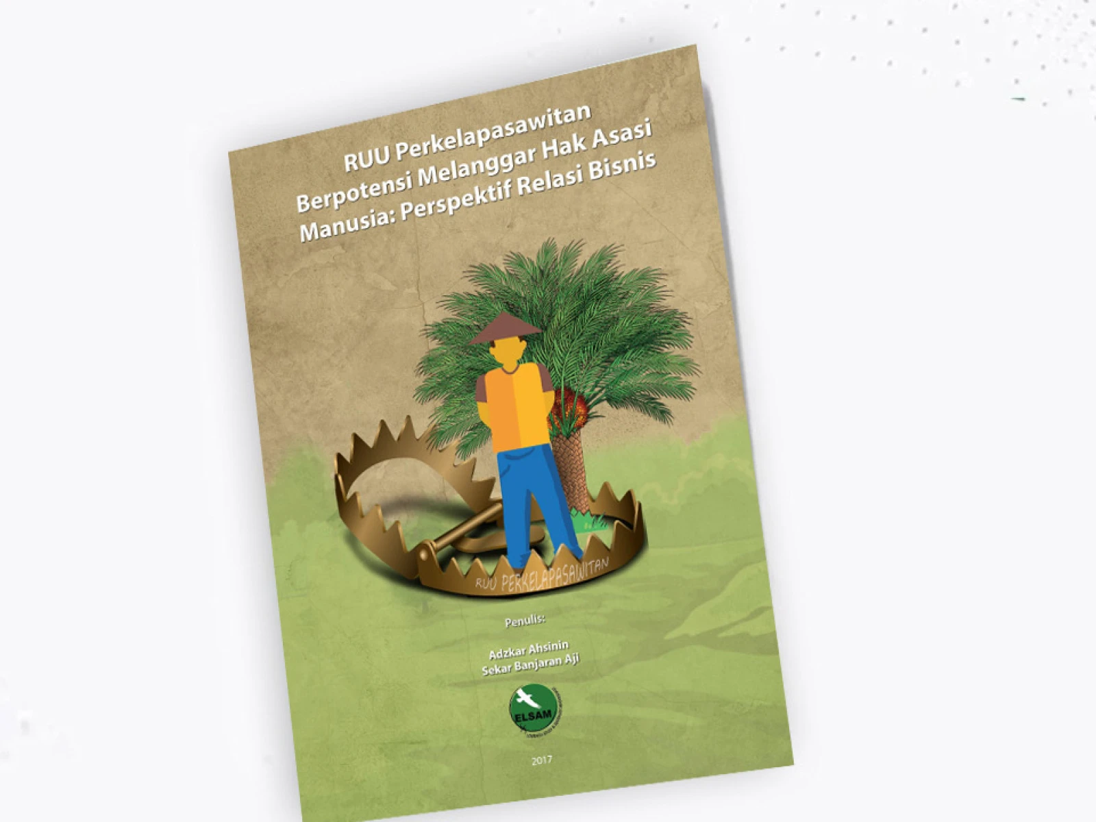 RUU Perkelapasawitan Berpotensi Melanggar Hak Asasi Manusia: Perspektif Relasi Bisnis dan HAM
