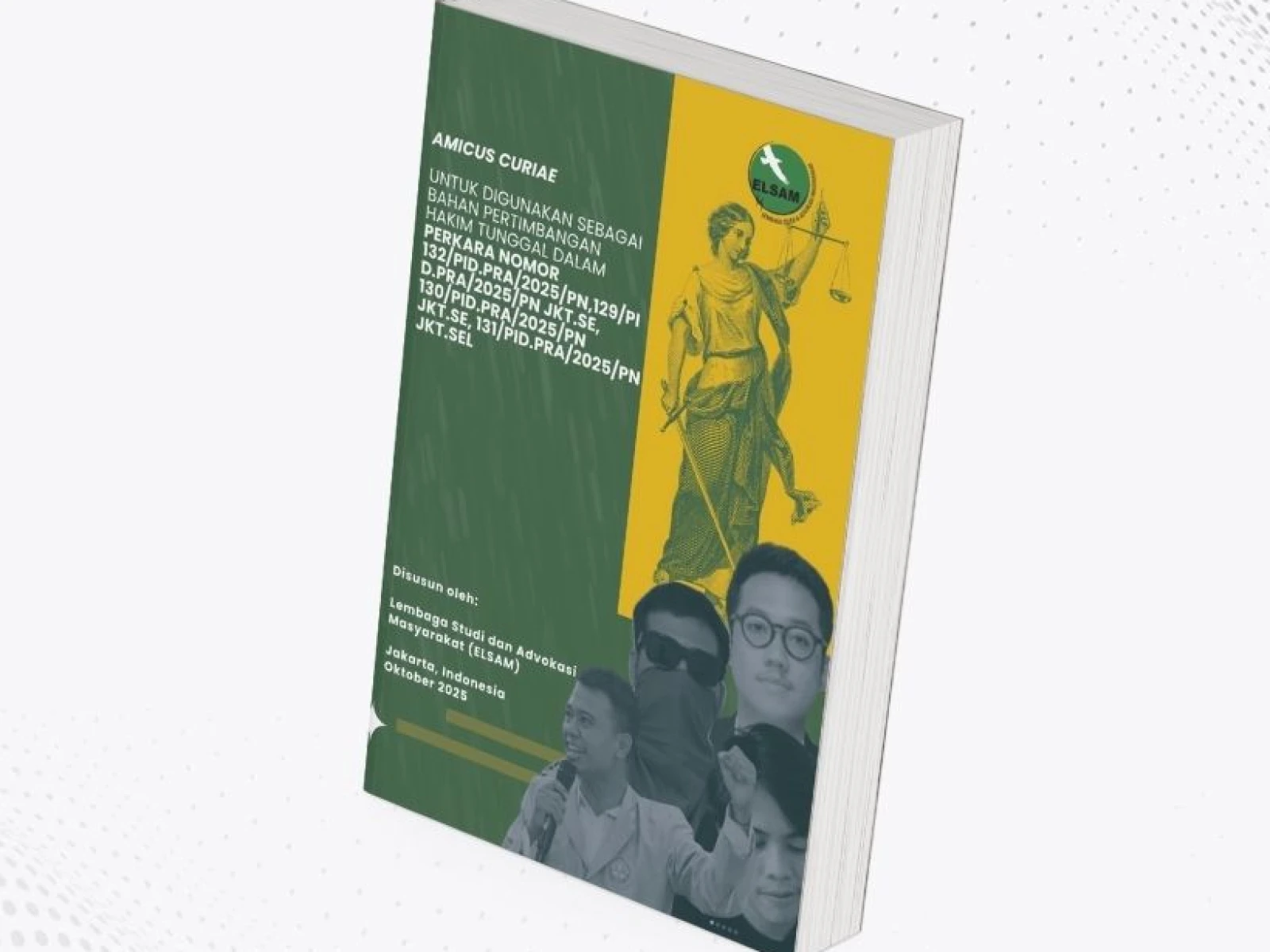 Amicus Curiae (Sahabat Pengadilan) untuk Delpedro Marhaen, Syahdan Husein, Muzaffar Salim, dan Khariq Anhar